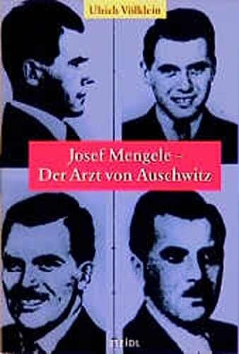 Josef Mengele - Der Arzt von Auschwitz: Biographie