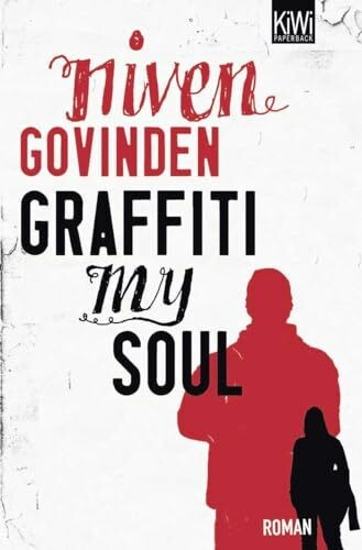 Graffiti My Soul: Roman