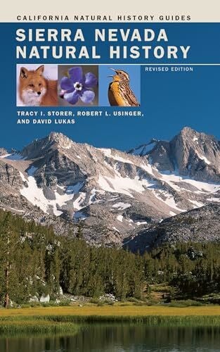 Sierra Nevada Natural History (California Natural History Guides, 73, Band 73)