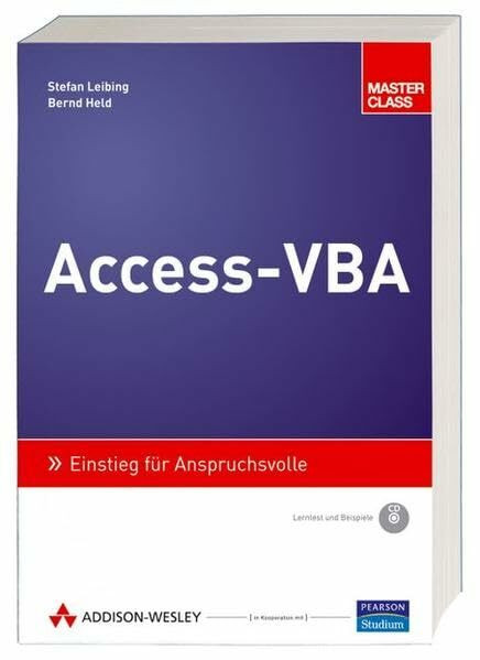 Access-VBA - inkl. Lerntest auf CD: Einstieg für Anspruchsvolle (Master Class)