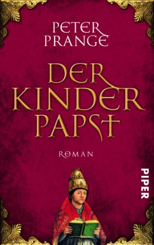 Der Kinderpapst: Roman