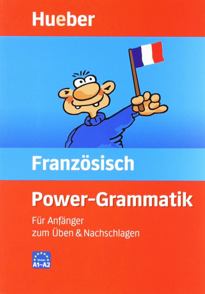 Power-Grammatik Französisch: Für Anfänger zum Üben & Nachschlagen