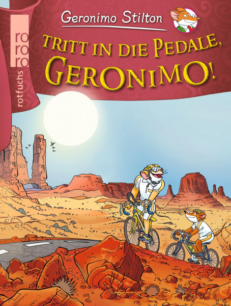 Tritt in die Pedale, Geronimo!