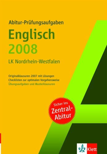 Abitur-Prüfungsaufgaben Englisch (LK) 2008 - NRW
