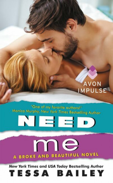 Need Me: A Broke and Beautiful Novel