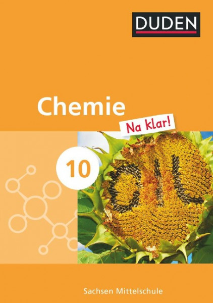 Chemie Na klar! 10. Schuljahr. Schülerbuch Mittelschule Sachsen