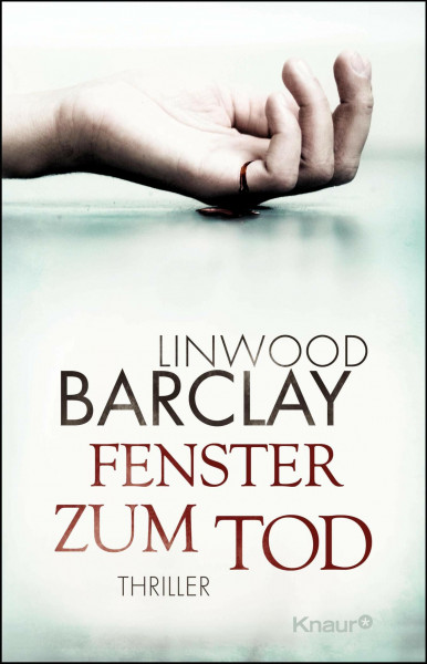Fenster zum Tod: Thriller