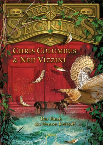 House of Secrets. Der Fluch des Denver Kristoff