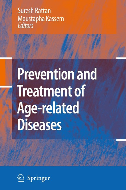 Prevention and Treatment of Age-related Diseases - Rattan, Suresh