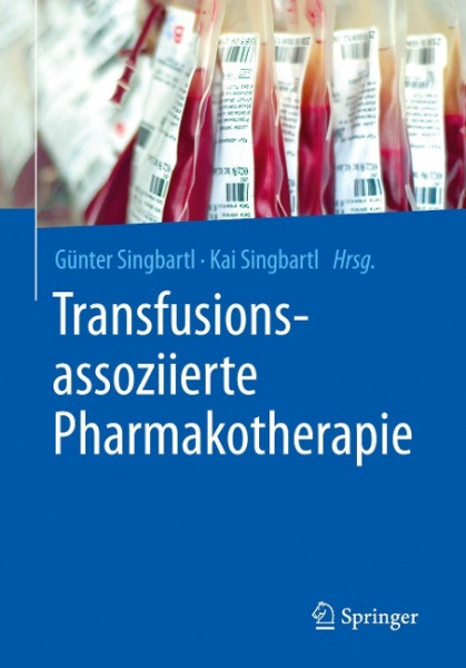 Transfusionsassoziierte Pharmakotherapie