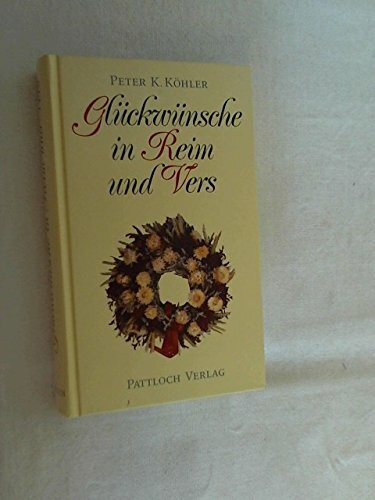 Glückwünsche in Reim und Vers