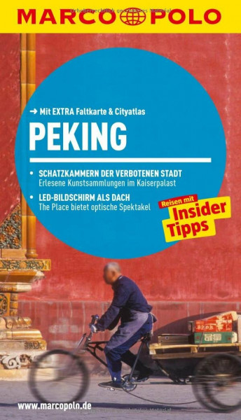 MARCO POLO Reiseführer Peking: Reisen mit Insider-Tipps. Mit EXTRA Faltkarte & Reiseatlas