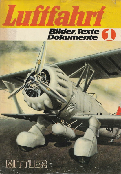 Luftfahrt. Bilder, Texte, Dokumente, Band 1