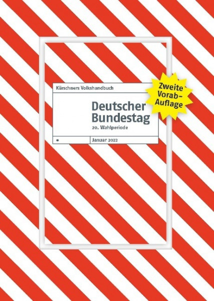 Zweite Vorabauflage Kürschners Volkshandbuch Deutscher Bundestag