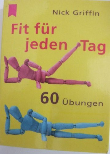 Fit für jeden Tag: 60 Übungen