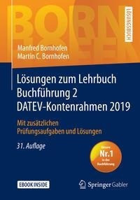 Lösungen zum Lehrbuch Buchführung 2 DATEV-Kontenrahmen 2019