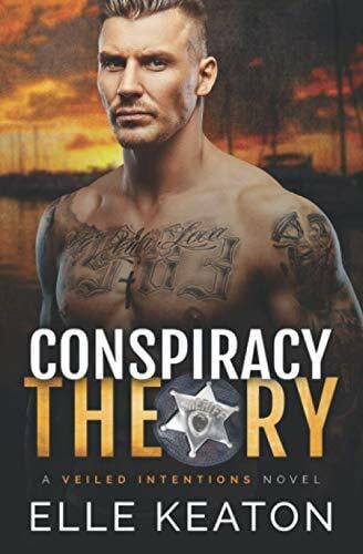 Conspiracy Theory (Veiled Intentions, Band 1)