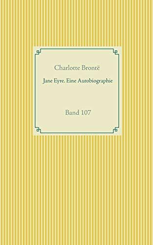 Jane Eyre. Eine Autobiographie