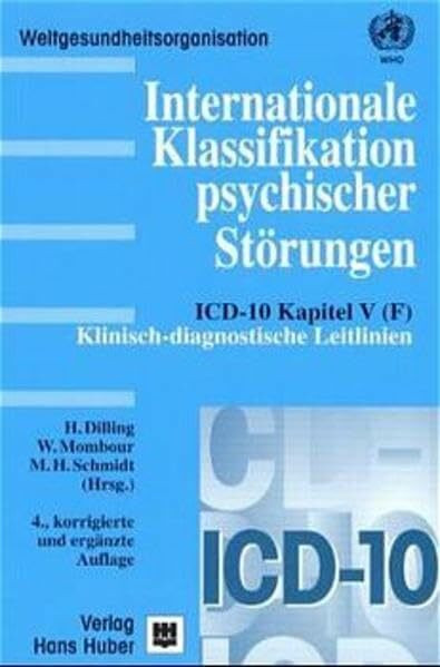 Internationale Klassifikation psychischer Störungen, Klinisch-diagnostische Leitlinien: ICD-10 Kapitel V(F). Klinisch-diagnostische Leitlinien