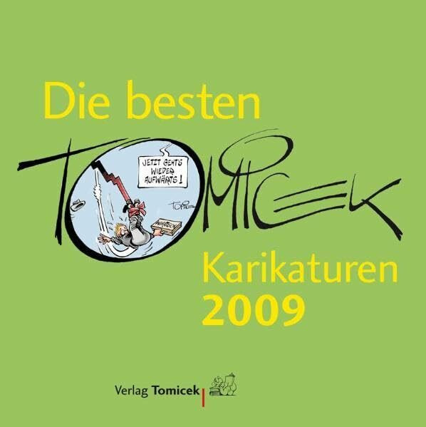 Die besten Tomicek-Karikaturen 2009: Jahrbuch