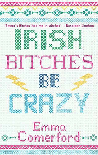 Irish Bitches be Crazy