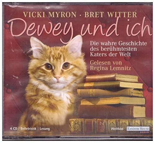 Dewey und ich : Die wahre Geschichte des beru&x308... Book