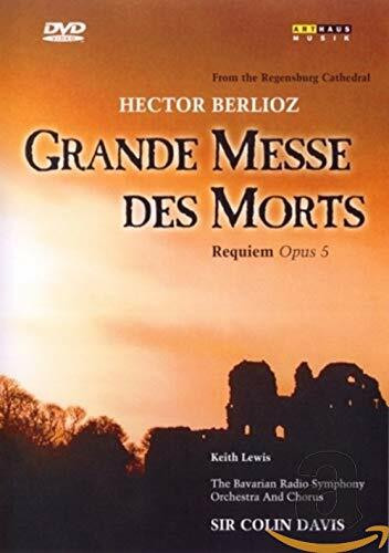 Hector Berlioz - Grande Messe Des Morts