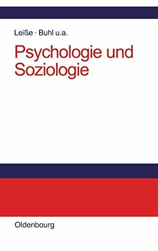 Psychologie und Soziologie: Lehr- und Lernbuch für die Verwaltung