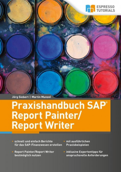 Praxishandbuch SAP Report Painter/Report Writer