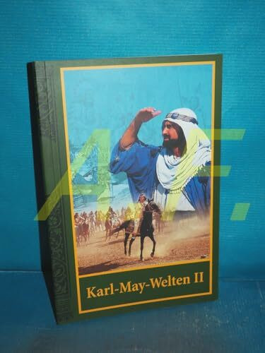 Karl-May-Welten II: Neues für Karl-May-Freunde