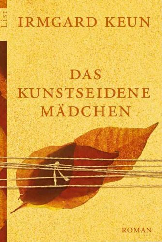 Das kunstseidene Mädchen: Roman