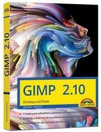 GIMP 2.10 - Einstieg und Praxis