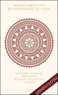 Religiöse Toleranz: Eine Vision für eine neue WeltReligious Tolerance: A Vision for a new World