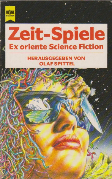 Zeit-Spiele. Ex oriente Science Fiction. Erzählungen