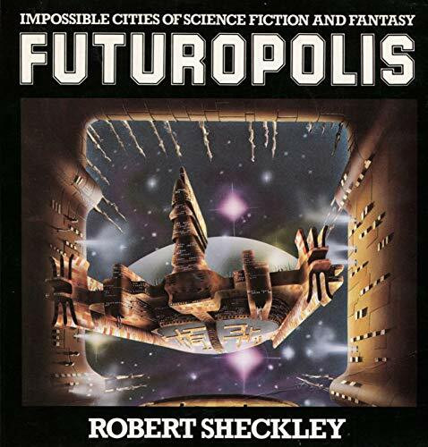 Futuropolis / [By] Robert Sheckley