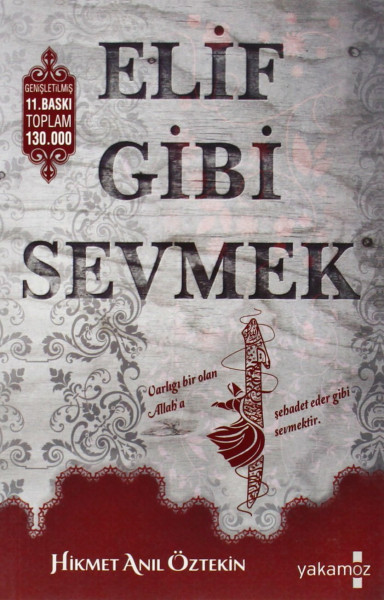 Elif Gibi Sevmek: Gül Kokulu Özel Baskı
