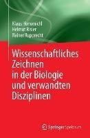 Wissenschaftliches Zeichnen in der Biologie und verwandten Disziplinen