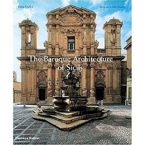 The Baroque Architecture of Sicily