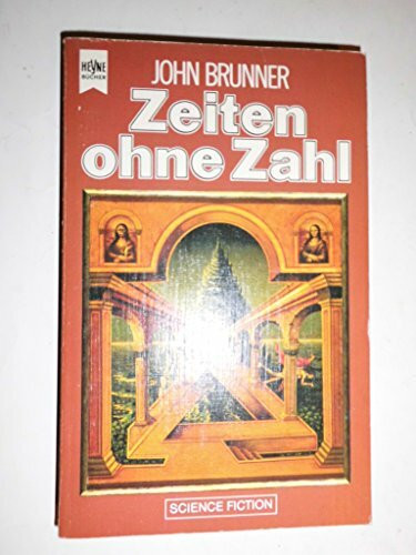 Zeiten ohne Zahl. Science Fiction Roman.