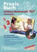 Erlebnis Mathematik 1x1 Praxisbuch