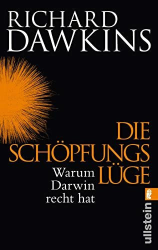Die Schöpfungslüge: Warum Darwin recht hat