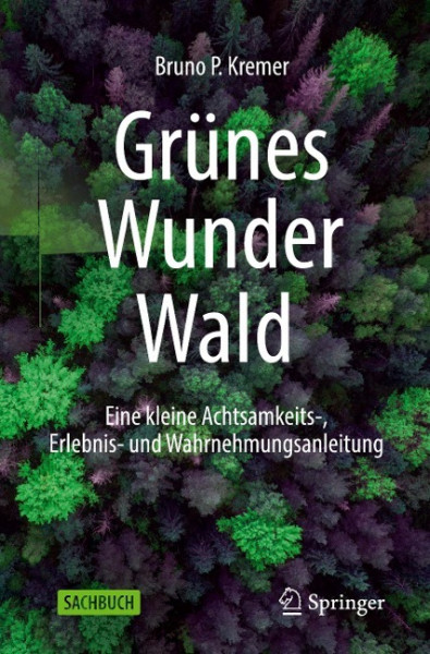 Grünes Wunder Wald