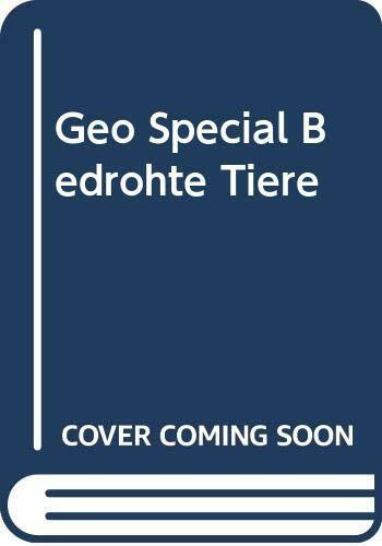 Geo Special Bedrohte Tiere