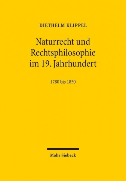 Naturrecht und Rechtsphilosophie im 19. Jahrhundert