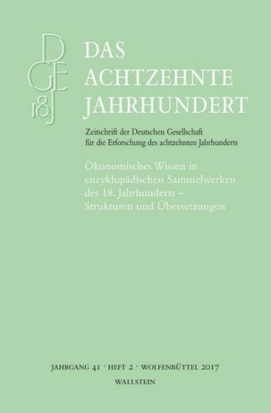 Ökonomisches Wissen in enzyklopädischen Sammelwerken des 18. Jahrhunderts - Strukturen und Übersetzungen