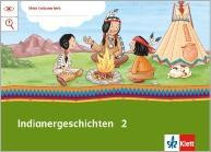 Mein Indianerheft. Indianer-Geschichten. Arbeitsheft 2. Schuljahr