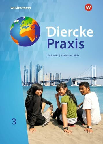 Diercke Praxis SI - Arbeits- und Lernbuch: Ausgabe 2022 für Rheinland-Pfalz: Schülerband 3