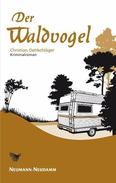 Der Waldvogel: Kriminalroman