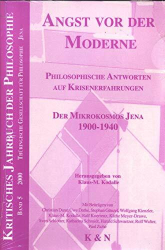 Die Angst vor der Moderne