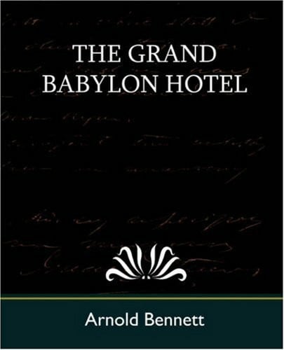 The Grand Babylon Hotel